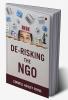 DE-RISKING THE NGO