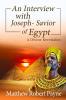 An Interview with Joseph - Savior of Egypt