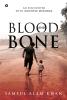 BLOOD AND BONE : AN ENCOUNTER WITH MULTIPLE MYELOMA