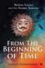 From The Beginning Of Time: Modern Science And The Puranic Universe