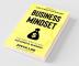 How To Build Your Business - Business Mindset