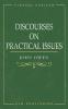 Discourses on Practical Issues