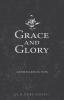 Grace and Glory