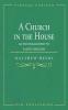 A Church in the House: An Encouragement to Family Religion