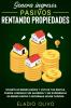 Genera ingresos pasivos rentando propiedades: Invierte en bienes raíces y vive de tus rentas. Puedes lograrlo sin ahorros y sin experiencia en bienes raíces o reformas house flipping