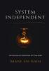 System Independent