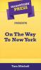 Short Story Press Presents On The Way To New York