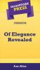 Short Story Press Presents Of Elegance Revealed