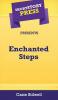 Short Story Press Presents Enchanted Steps