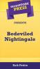 Short Story Press Presents Bedeviled Nightingale