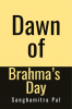 Dawn of Brahma’s Day