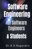 Software Engineering for Software Engineers &amp; Students