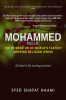 MOHAMMED THE REINSTATOR OF WORLD'S FASTEST GROWING RELIGION ISLAM : All about his life teachings and more