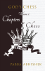 Chapters in chess : God's Chess