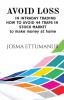 Avoid Loss In Intraday Trading: How To Avoid 44 Traps In Stock Market To Make Money At Home