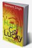 Happy-Go-Lucky : The Life and Times of Happy Thakur