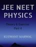 JEE NEET Physics Theory &amp; Exercise Part 4