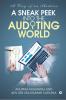 A SNEAK PEEK INTO THE AUDITING WORLD : A day of an auditor