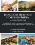 Impact of Heritage Hotels In India - A Rural Perspective