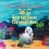 WELCOME TO OLLI'S UNDERSEA WORLD Book III: You can help Olli to keep his home the ocean clean