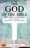 The God of the Bible: In This Book You Will Find the Name of God Every Time It Appears in the Bible