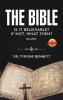 The Bible Is It Believable? If Not What Then?: Vol. 1