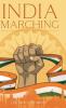 India Marching: Reflections from a Nationalistic Perspective