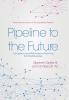 Pipeline to the Future: Succession and Performance Planning for Small Business