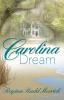 Carolina Dream: 1 (Southern Breeze)