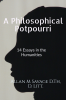 A Philosophical Potpourri : 14 Essays in the Humanities