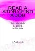 READ A STORY - FIND A JOB : GETTING JOBS AS EASY AS READING STORIES