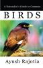 A Naturalist's Guide To Common Birds