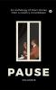 Pause - Volume 2 : An anthology of short stories from a country in lockdown