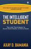 The Intelligent Student