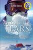 Antarctic Tears (LARGE PRINT): Determination Adversity and the Pursuit of a Dream at the Bottom of the World