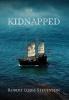 Kidnapped (Annotated) (Sastrugi Press Classics)