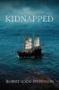 Kidnapped (Annotated) (Sastrugi Press Classics)