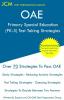 OAE Primary Special Education (PK-5) - Test Taking Strategies: Free Online Tutoring - New Edition - The latest strategies to pass your exam.