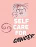 Self Care For Cancer: For Adults - For Autism Moms - For Nurses - Moms - Teachers - Teens - Women - With Prompts - Day and Night - Self Love Gift