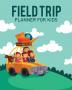 Feld Trip Planner For Kids: Homeschool Adventures - Schools and Teaching - For Parents - For Teachers At Home