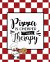 Pizza Is Cheaper Than Therapy Pizza Review Journal: Record & Rank Restaurant Reviews Expert Pizza Foodie Prompted Pages Remembering Your Favorite Slice Gift Log Book