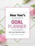 Goal Planner: Daily Weekly & Monthly Goals Setting Journal Undated Track & List Personal Life Goals Success Gift Book