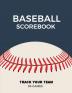 Baseball Scorebook: Record Game Sheet Games Score Book Sheets Scoring Notebook Journal