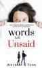 Words - Left Unsaid : From the expressive minds to Soothing hearts.