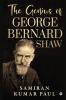 The Genius of George Bernard Shaw