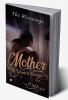 Mother – No Words to Describe