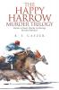 The Happy Harrow Murder Trilogy: Murder to Music Murder in Marriage Murdered Mothers