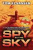 Spy in the Sky: A Cold War Story of Espionage Romance and Intrigue