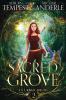 A Sacred Grove: 2 (Chronicles of an Urban Druid)