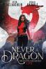 Never A Dragon: 1 (Dragon's Daughter)